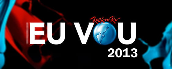 Rock in Rio 2013: o sucesso está de volta